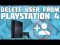 How to Delete a User From PS4