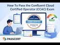 How To Pass the Confluent Cloud Certified Operator (CCAC) Exam | Sample Questions