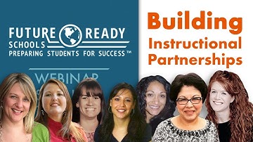 Future Ready Librarians: Building Instructional Partnerships