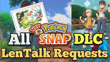 New Pokémon Snap DLC | All LenTalk Requests Guide