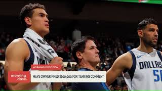 Dallas Mavs owner Mark Cuban fined $600K