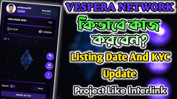 Vespera Network Blockchain Project Like Interlink | Vespera Network Listing Date | Vespera Network