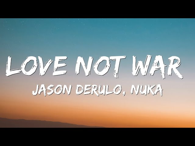 Jason Derulo, Nuka-Love Not War (The Tampa Beat)Lyrics class=