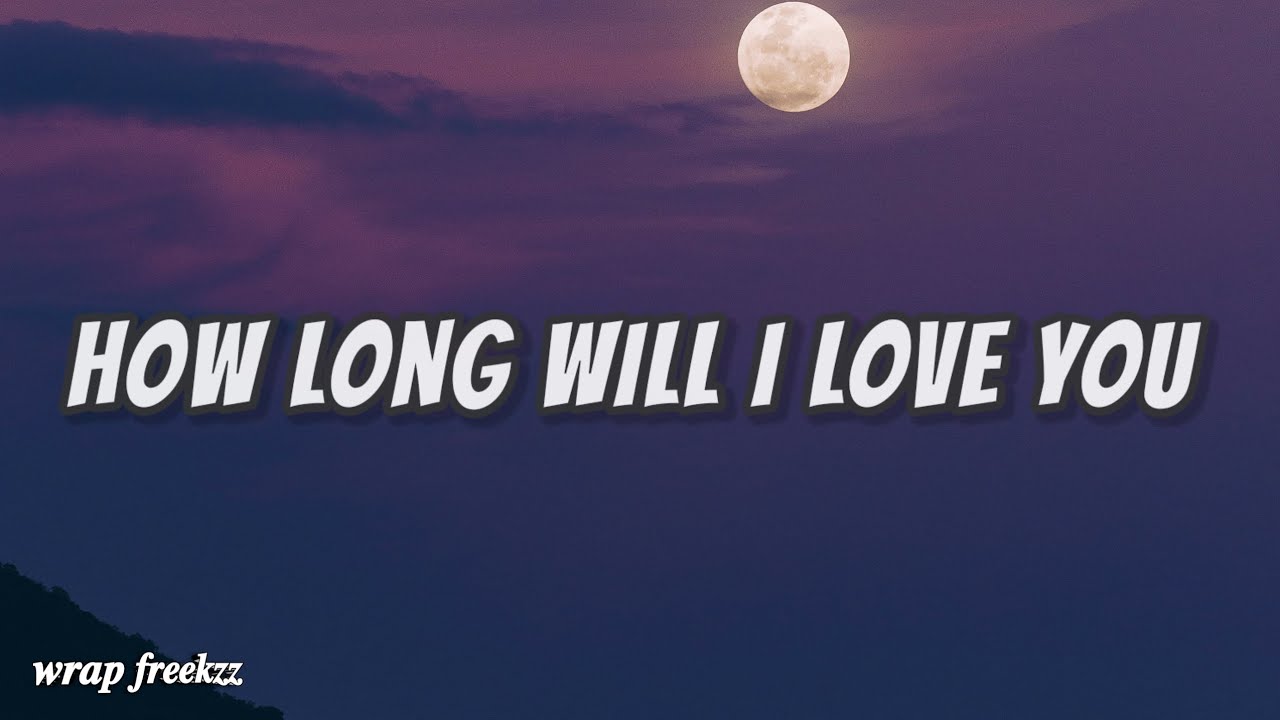 Ellie Goulding - How Long Will I Love You (lyrics) - YouTube