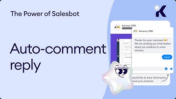 The Power of Salesbot: Auto-comment reply