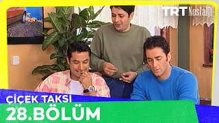 Çiçek Taksi 28 Bölüm 