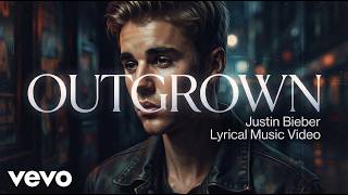 Download lagu Justin Bieber - Outgrown (Lyric Video) | 2026