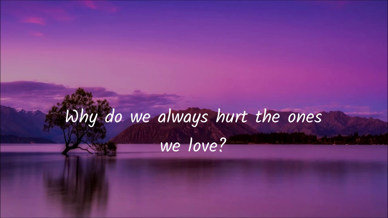 Dan Hill Why Do We Always Hurt The Ones We Love with Lyrics YouTube