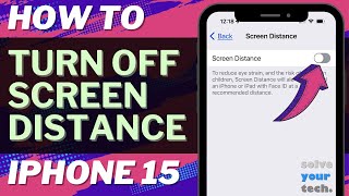 How to Turn Off Screen Distance on iPhone 15