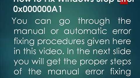 How to Remove Windows Stop Error 0x000000A1
