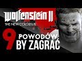 Wolfenstein 2 - 9 powodów, dla których warto zagrać!