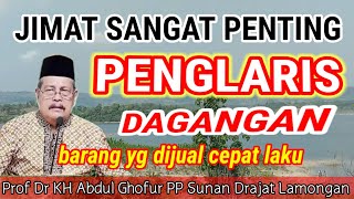 Amalan Untuk Melariskan Dagangan - KH Abdul Ghofur Terbaru