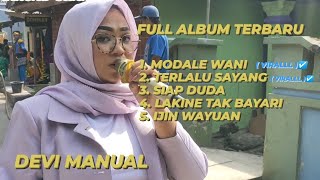 MODALE WANI - FULL ALBUM DEVI MANUAL || Viralllll tiktok