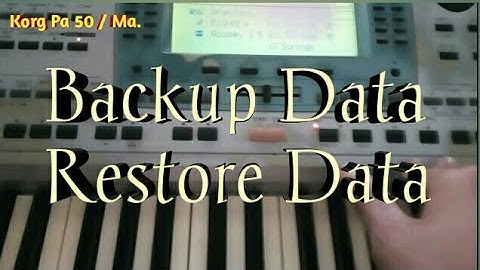 Cara Backup Data / Restore Data // Korg Pa 50 / Ma // 2021