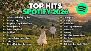 Download lagu Top Hits Spotify Indonesia 2026 | Top Spotify Indonesia 2026 | Lagu Hits Spotify 2026 | Lagu Terbaru