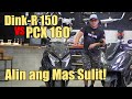 Dink-R 150 vs PCX 160 | Alin ang mas Swak sayo?