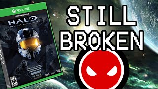 The Master Chief Collection is STILL BROKEN!