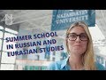 Summer school in russian and eurasian studies