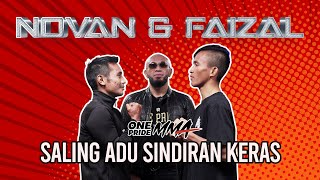 Novan Kaunang dan Faizal Lase Saling Adu Sindiran Keras | Debat Petarung One Pride MMA