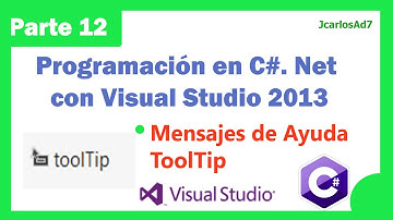 Tooltip Mensaje ayuda en C# (12-25) Programación en C#. Net con Visual Studio 2013