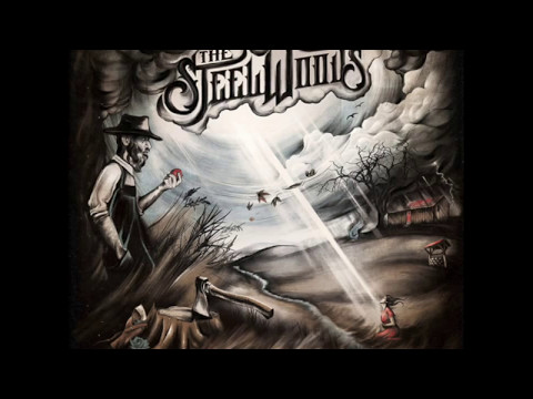 The Steel Woods Let The Rain Come Down Official Audio