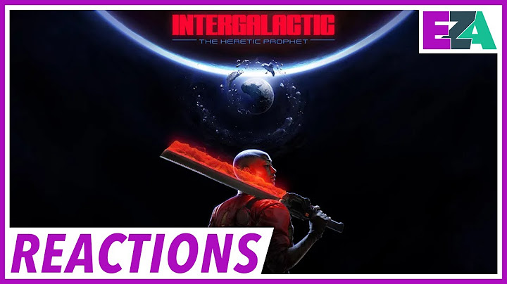Intergalactic: The Heretic Prophet from Naughty Dog - Easy Allies Reactions