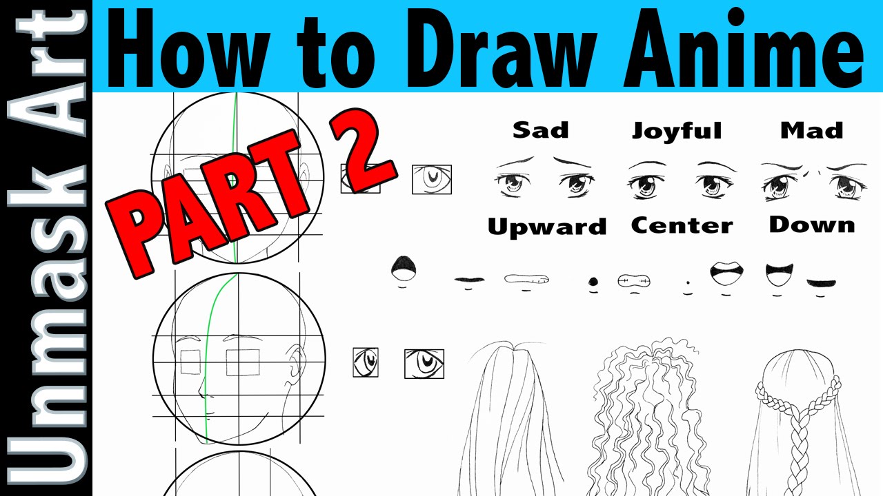 How To Draw Anime Part 2 Head Face Eyes Hair Youtube