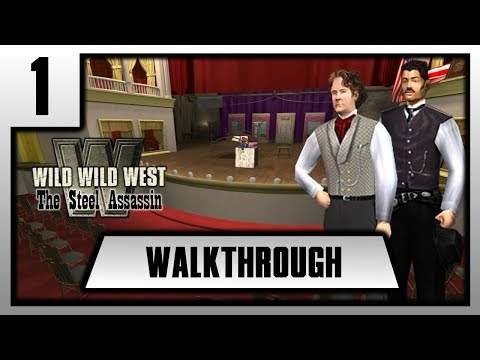 [FR][Walkthrough] Wild Wild West : The Steel Assassin - Episode 1.