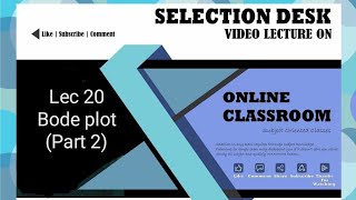 Lecture 20 / Bode Plot (Part 2)/Control Systems Lockdown GATE Series