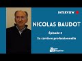 Interview m57  nicolas baudot nous parle de sa carrire  episode 5