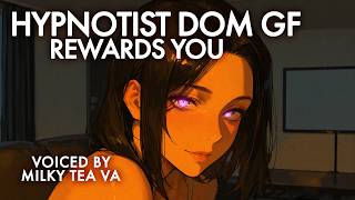 Your Hypnotist Dom Girlfriend Rewards You playful Yanderecuddlingwholesome