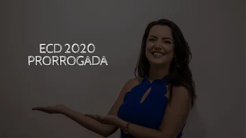 Foi prorrogada a entrega da ECD 2020?