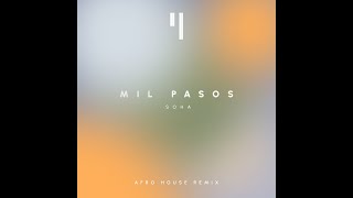 Mil Pasos - Soha (YHY Afro House Remix) Resimi