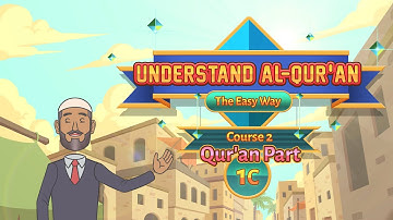 Understand Al Quran | Course 2 | Quran Part | Page 1 Pointer C - Al Baqarah verse 1 & 2