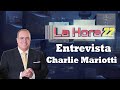 Entrevista a Charlie Mariotti, Ex-Senador de Monte Plata en La Hora 22 | 06-01-2021 Parte 3
