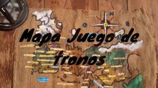 Mapa Juego de Tronos DIY