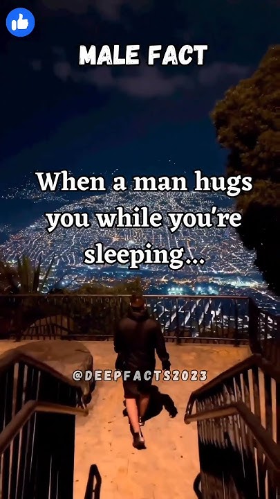 when-a-man-hugs-you-male-fact-deepfacts2023-youtube