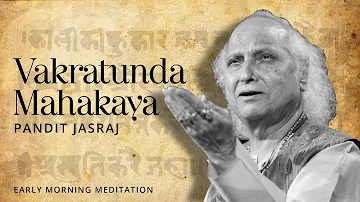 Lord Ganesh Sloka - Vakratunda Mahakaya [Devotional Mantra] | Pandit Jasraj