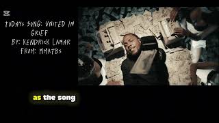 KENDRICK LAMAR “united in grief”  FIGURATIVE ANALYSIS AND DEEP MEANING BEHIND THE SONG