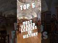 Top 5 Most Feared Leaders in History