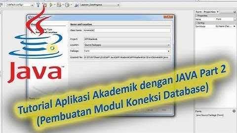 Tutorial Aplikasi Akademik dengan Java (Pembuatan Modul Koneksi Database) Part 2