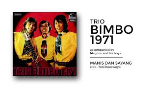 Bimbo - Manis Dan Sayang [1971] (Official Audio)