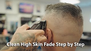 How to do a High Skin Fade with Comb Over || STEP BY STEP