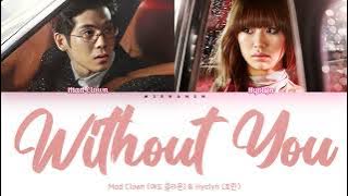 Mad Clown (매드클라운) - Without You (견딜만해) feat. Hyolyn (효린) [Han|Rom|Eng] Color Coded Lyrics 가사
