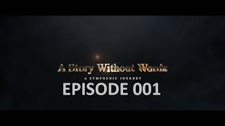 A Story Without Words | වචන නැති කතාවක් | Episode 001