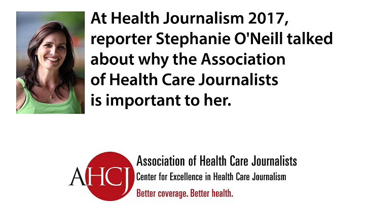 Stephanie O'Neill talks about AHCJ