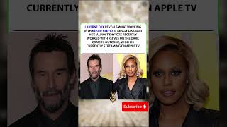 LAVERNE COX REVEALS WHAT WORKING WITH KEANU REEVES IS REALLY LIKE — SAYS HE'S 'ALMOST SHY #shorts