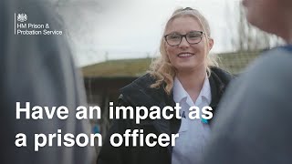 Have an impact as a prison officer