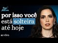 Mylla murta  por isso voc est solteira at hoje  250