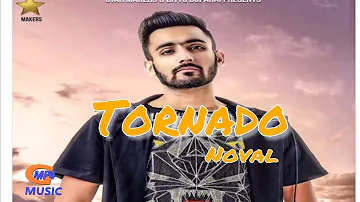 Tornado| Noval | new Punjabi song |  Geet Mp4 Music